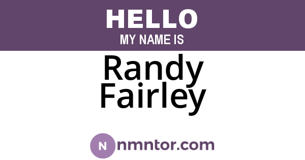 Randy Fairley