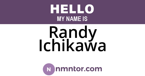 Randy Ichikawa