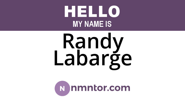 Randy Labarge