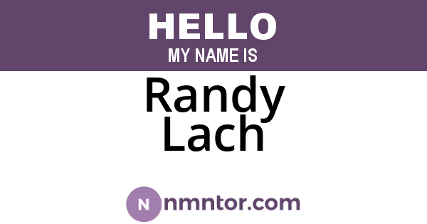 Randy Lach