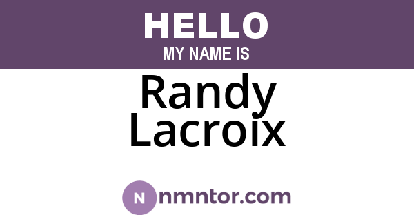 Randy Lacroix