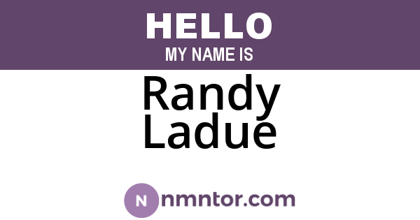 Randy Ladue
