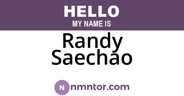 Randy Saechao