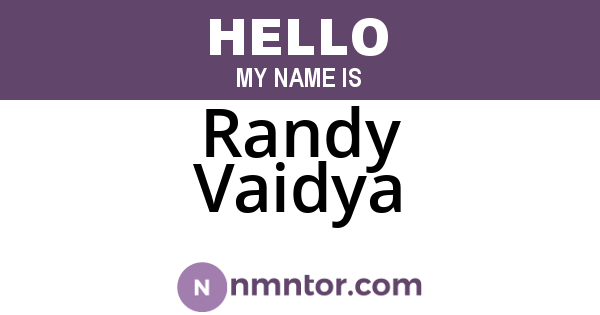 Randy Vaidya