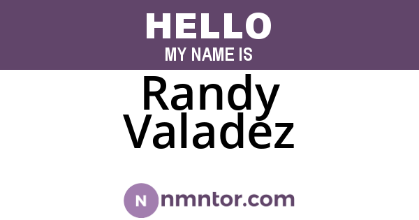 Randy Valadez