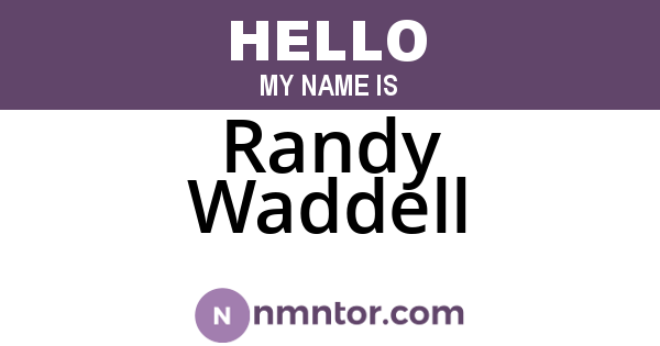 Randy Waddell