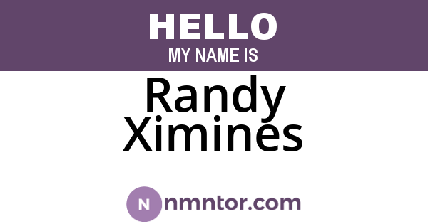 Randy Ximines