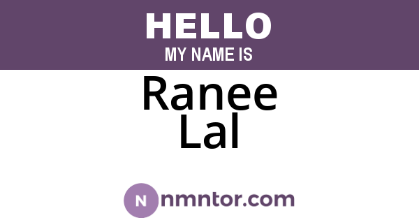 Ranee Lal
