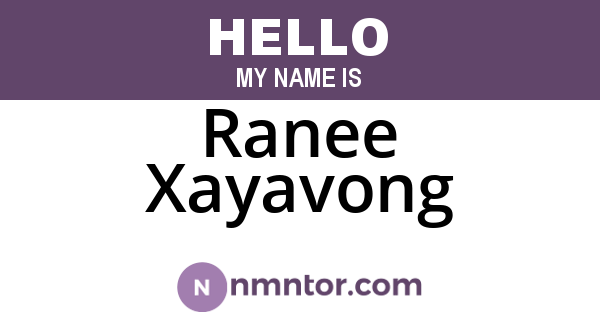Ranee Xayavong