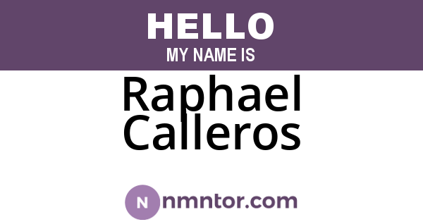Raphael Calleros