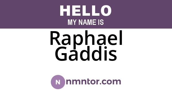 Raphael Gaddis