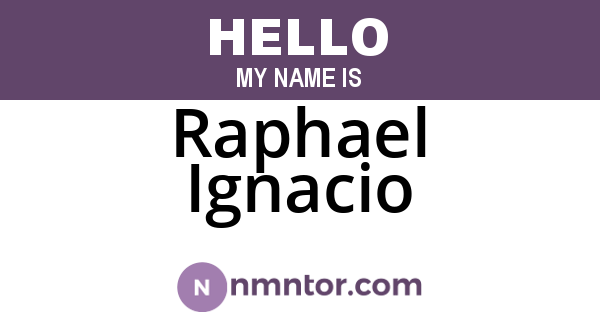Raphael Ignacio