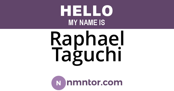 Raphael Taguchi