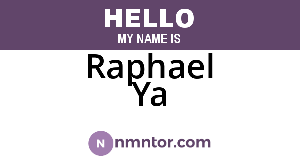 Raphael Ya