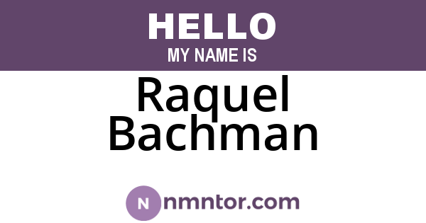 Raquel Bachman