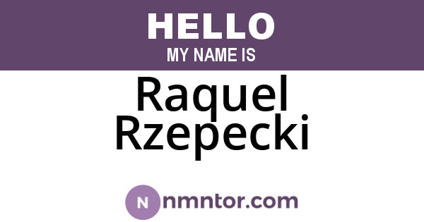 Raquel Rzepecki
