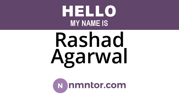 Rashad Agarwal