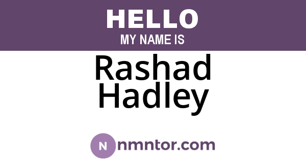 Rashad Hadley