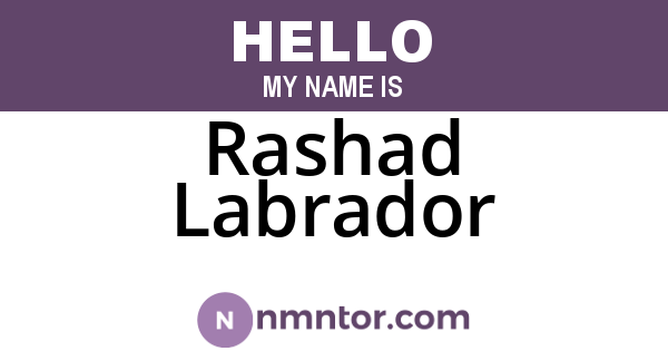 Rashad Labrador