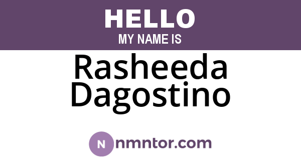 Rasheeda Dagostino