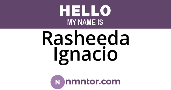 Rasheeda Ignacio