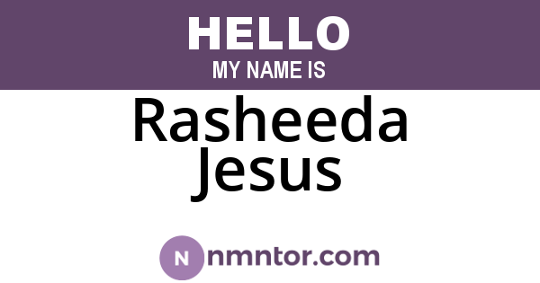 Rasheeda Jesus