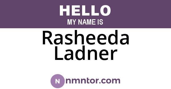 Rasheeda Ladner
