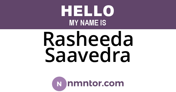 Rasheeda Saavedra