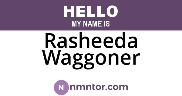 Rasheeda Waggoner