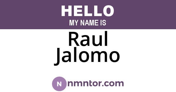 Raul Jalomo