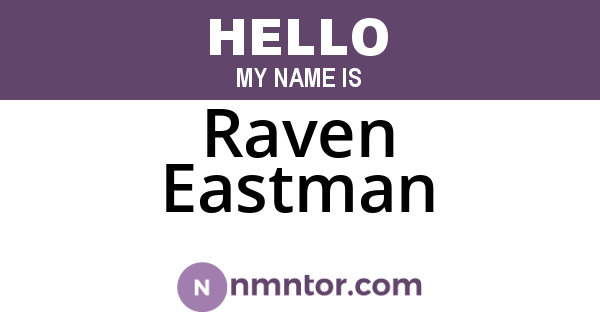 Raven Eastman