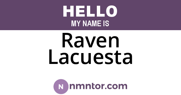 Raven Lacuesta