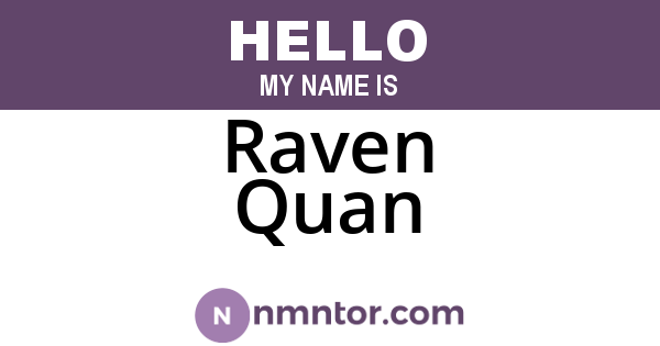 Raven Quan
