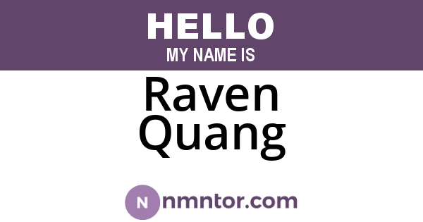 Raven Quang