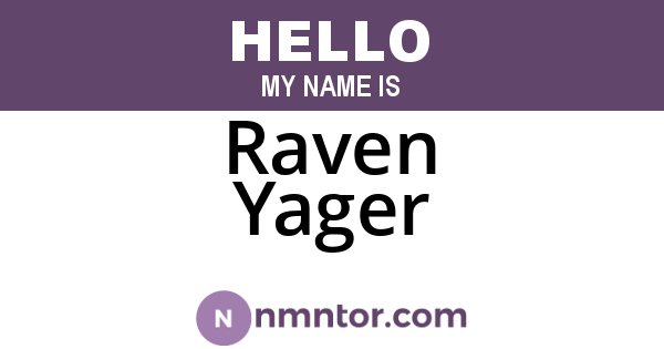 Raven Yager