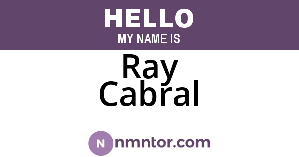 Ray Cabral