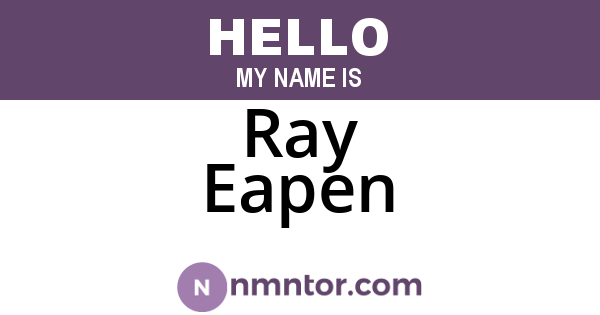 Ray Eapen
