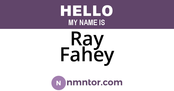Ray Fahey