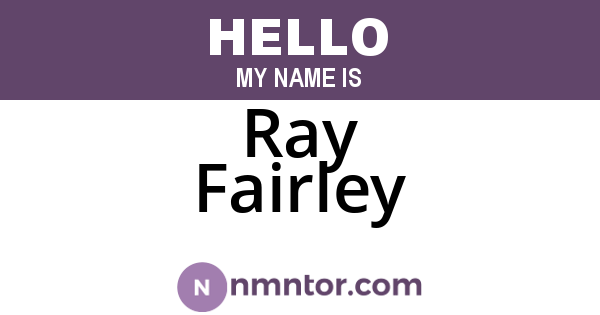 Ray Fairley