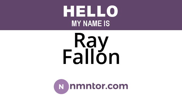 Ray Fallon
