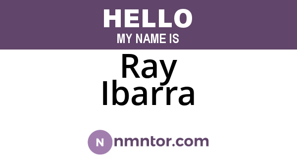 Ray Ibarra