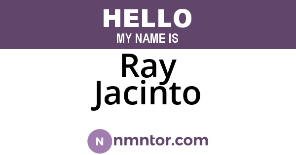 Ray Jacinto