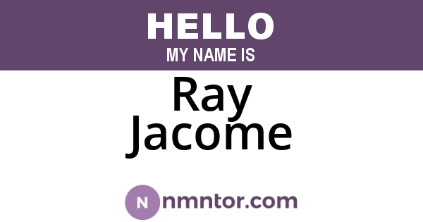 Ray Jacome