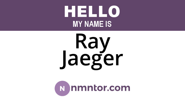 Ray Jaeger
