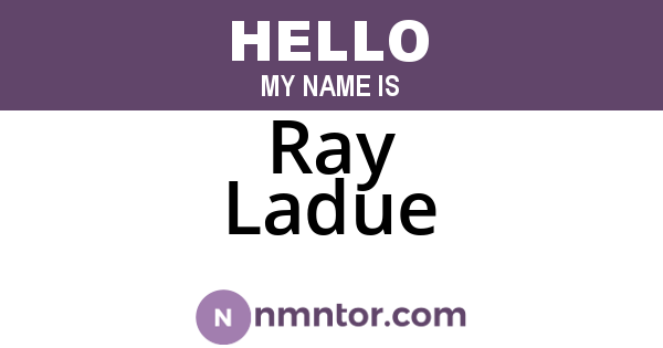 Ray Ladue