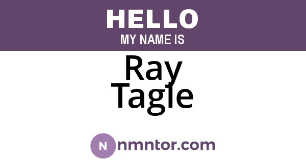 Ray Tagle