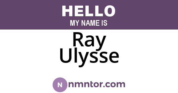 Ray Ulysse
