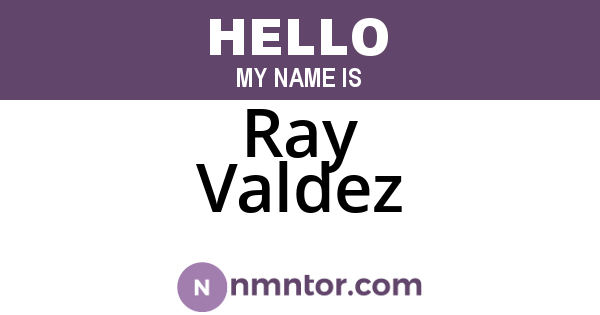 Ray Valdez