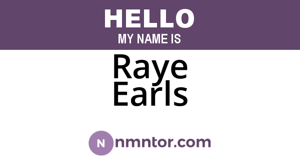 Raye Earls