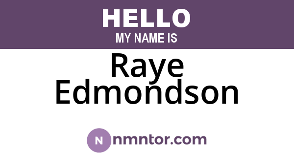 Raye Edmondson